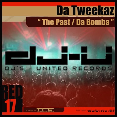 The Past / Da Bomba - Single