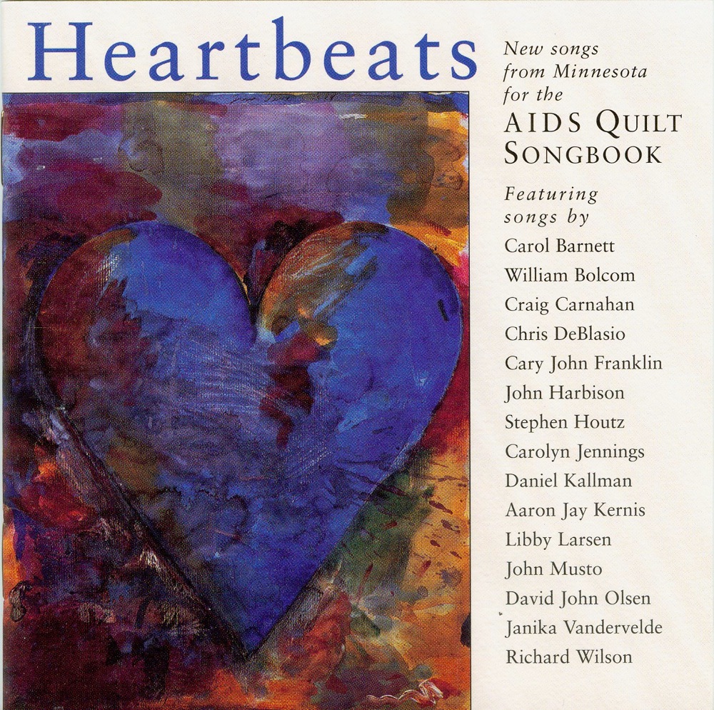 Обложка альбома «Heartbeats» — John Jensen, Brian Kent, Peter Halvorsen, Carolyn Geltzer, Janice Hunton, Minnesota Centar for Arts Education Women's Choir, Bradley Greenwald, Tom Linker, Maria Jette, James Bohn, Marsha Hunter, Cynthia Lohman, Tony Holt, Patricia Kent, Aaron Jay Kernis, Barbara Leibundguth, Timothy Paradise, Douglas Shambo, Marlen Pauley, Carole M. Smith, David Kamminga, Laura Smithburg Byrne, Romuald Tecco, Michael Adams, Marcia Peck, William Parker, William Huckaby, Elisabeth Comeaux & Stephanie Wendt
