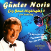 Big Band Highlights 2 for Dancing - Günter Noris