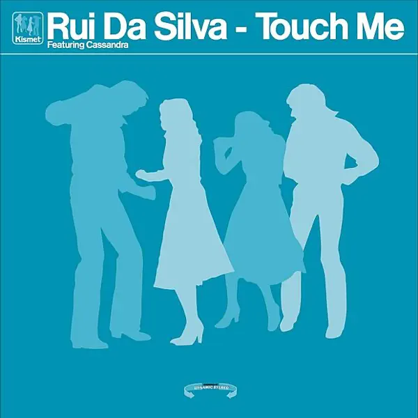 Touch Me (Radio Edit) — Rui Da Silva