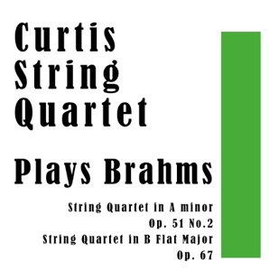 Play Brahms: String Quartet in A minor, Op. 51 No.2 / String Quartet in B Flat Major, Op. 67