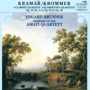 Krommer: Clarinet Quartets, Opp. 21, 82, 83