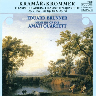 Krommer: Clarinet Quartets, Opp. 21, 82, 83