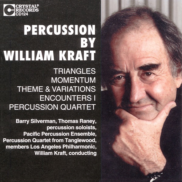 Обложка альбома «Percussion By William Kraft» — William Croft, Barry Silverman, Pacific Percussion Ensemble, Thomas Raney, Frank Epstein, Percussion Quartet from Tanglewood & Members of the Los Angeles Philharmonic