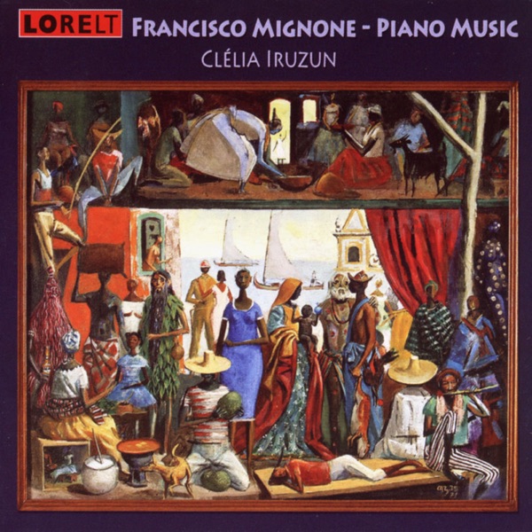 Mignone: Piano Music
