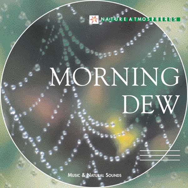 Nature Atmosphere: Morning Dew artwork