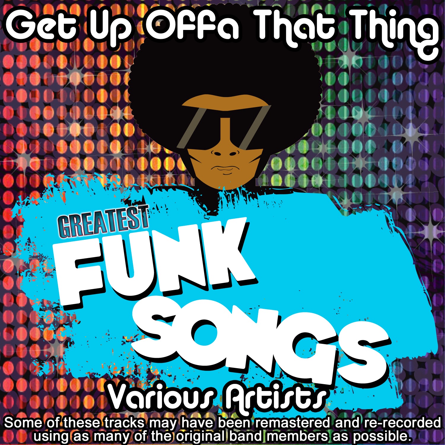 Get Up Off That Thing - Greatest Funk Songs