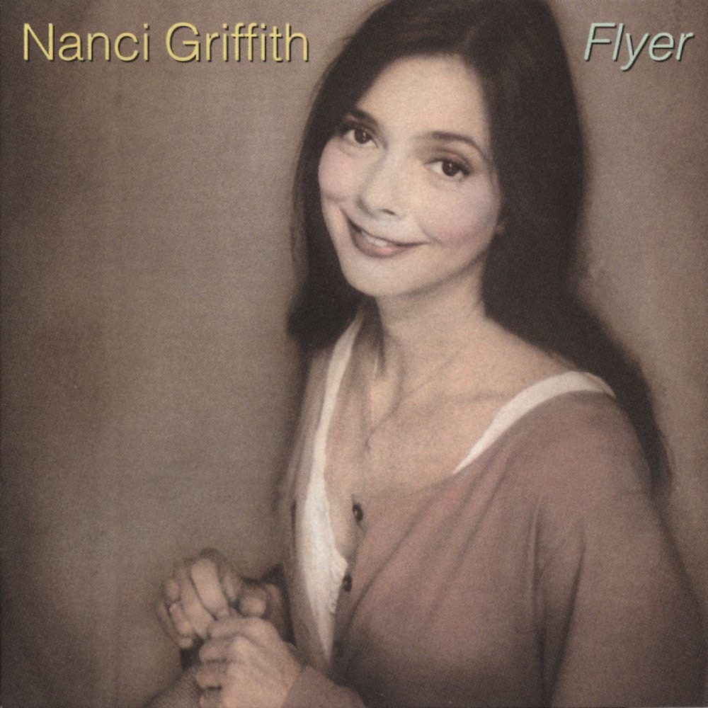 Обложка альбома «Flyer» — Nanci Griffith
