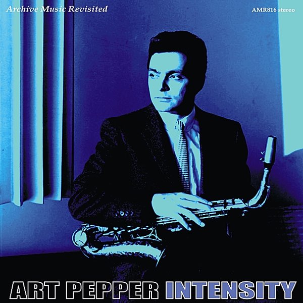 Intensity - アート・ペッパーのアルバム - Apple Music