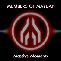 Massive Moments - EP - Members of Mayday