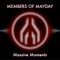 Massive Moments - Members of Mayday lyrics