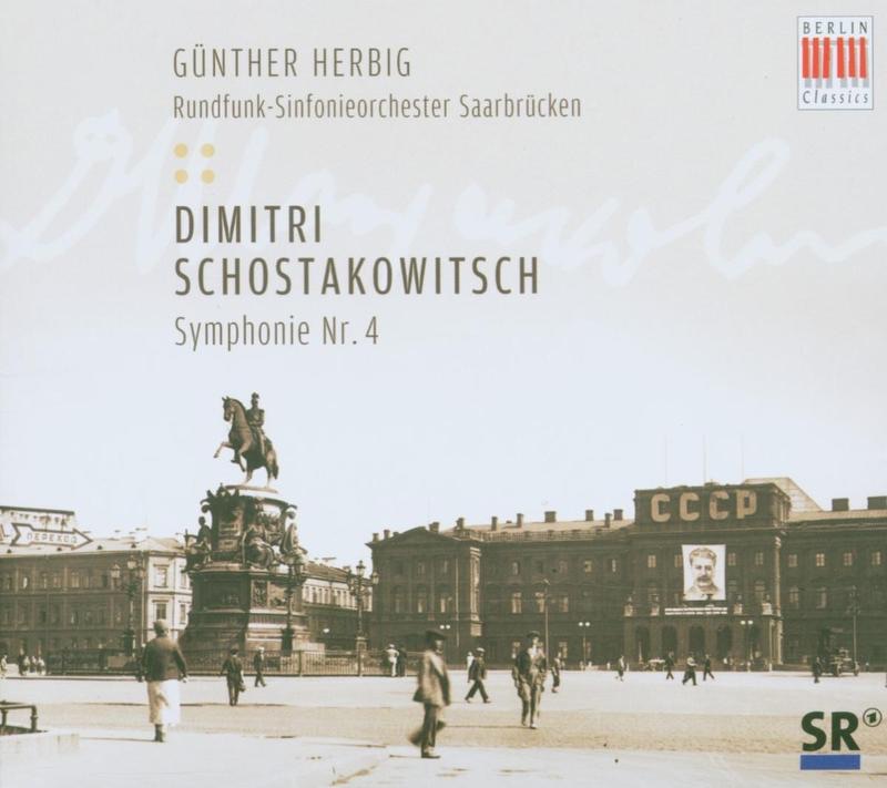 Обложка альбома «Schostakowitsch: Symphony No. 4, Op. 43 in C-Minor» — Guenther Herbig & Saarbrucken Radio Symphony Orchestra