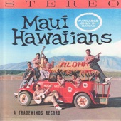 Maui Hawaiians - Kila Kila Haleakala