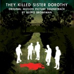 They Killed Sister Dorothy (Original Motion Picture Soundtrack)