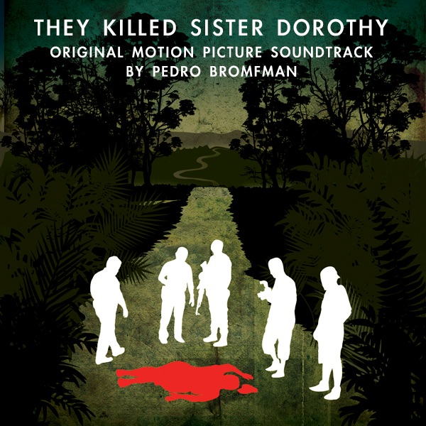 They Killed Sister Dorothy (Original Motion Picture Soundtrack)
