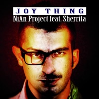 Joy Thing (feat. Sherrita Duran) - EP - Nian Project