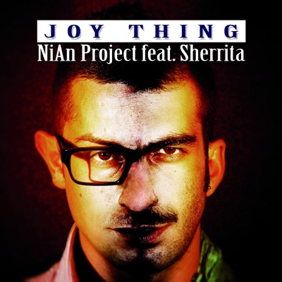 Joy Thing (feat. Sherrita Duran) - EP