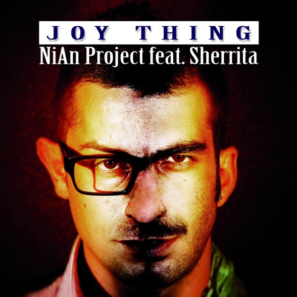 Joy Thing (feat. Sherrita Duran) - EP