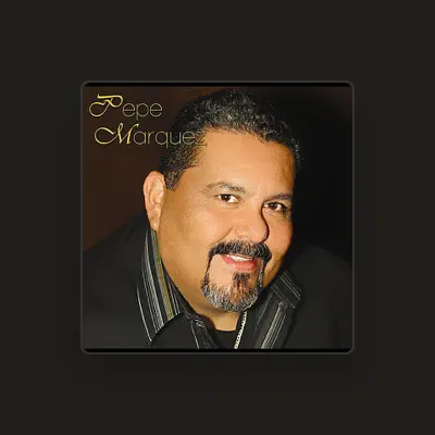 Listen to Pepe Marquez, watch music videos, read bio, see tour dates & more!