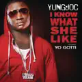 I Know What She Like