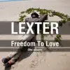 Freedom to Love (BBC Edit)