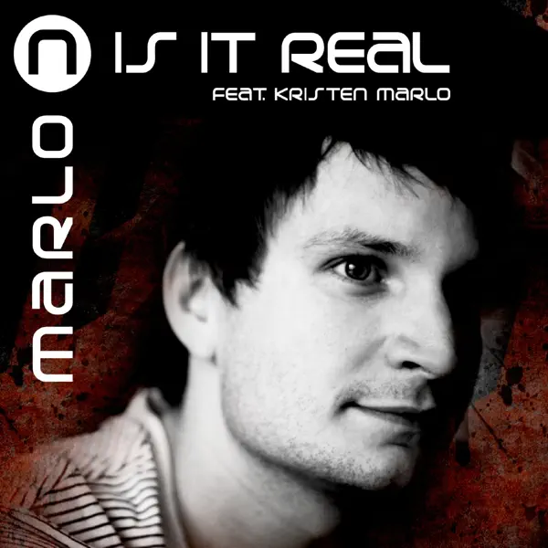 Is It Real (Radio Edit) — MaRLo