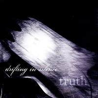 Truth - Drifting In Silence