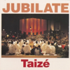 Jubilate - Taizé new Song
