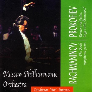 Rachmaninov: The Rock - Prokofiev: Romeo and Juliet