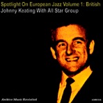 Spotlight on European Jazz, Vol. 1 (British) - EP