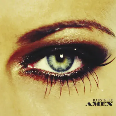 Amen (Deluxe Version) - Baustelle