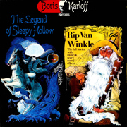 The Legend of Sleepy Hollow & Rip Van Winkle - Boris Karloff