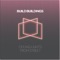 Ishihara - Build Buildings lyrics