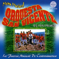 Orquesta San Vicente - Que Se Chupe El Dedo