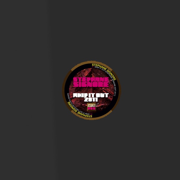 Обложка альбома «Whip It Out (Remixes) Vol. 2 - EP» — Stephane Signore