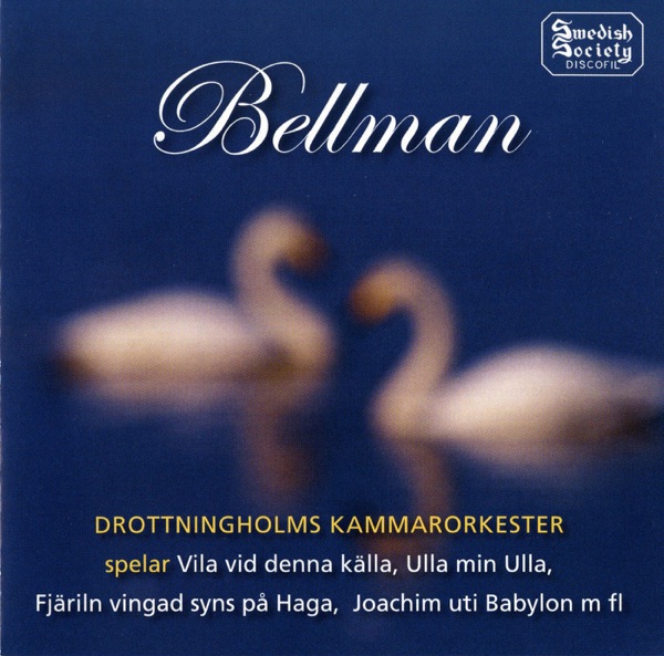 Carl Michael Bellman - Drottningholm Chamber Orchestra