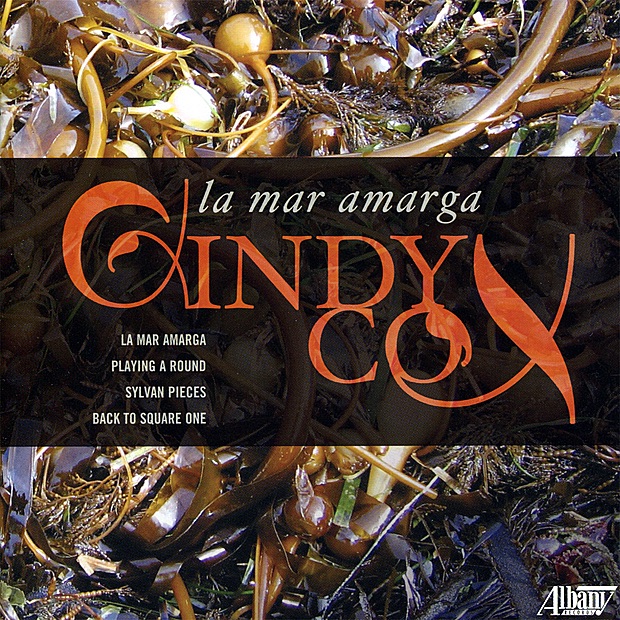 Обложка альбома «Cindy Cox: La mar amarga» — Leighton Fong, Christopher Jones, Cindy Cox, keynote+, Graeme Jennings, Karen Rosenak & Karen Bentley