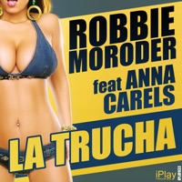 La Trucha - Robbie Moroder
