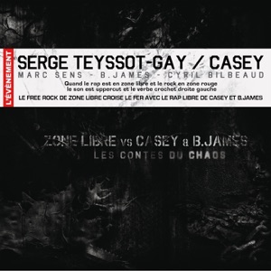 Zone libre vs. Casey et B. James
