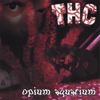 Opium Aquarium - T.H.C.