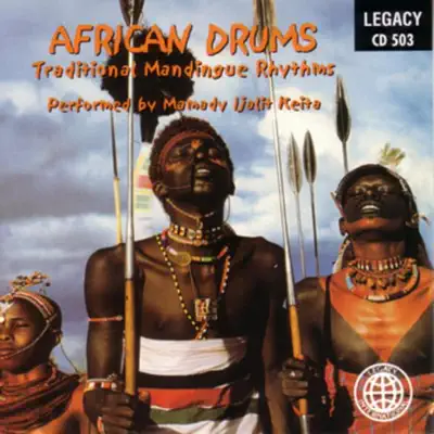 Listen to African Drums - Traditional Mandingue Rhytms by Mamady Ijalit Keita