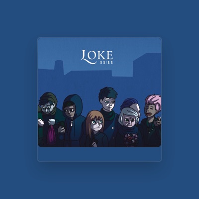 Listen to Loke, watch music videos, read bio, see tour dates & more!
