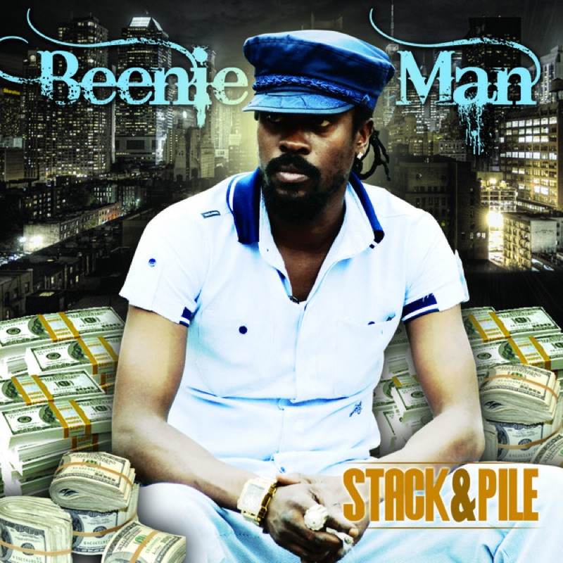 Stack & Pile - Beenie Man: Song Lyrics, Music Videos & Concerts