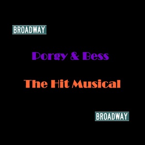 Broadway - Porgy and Bess