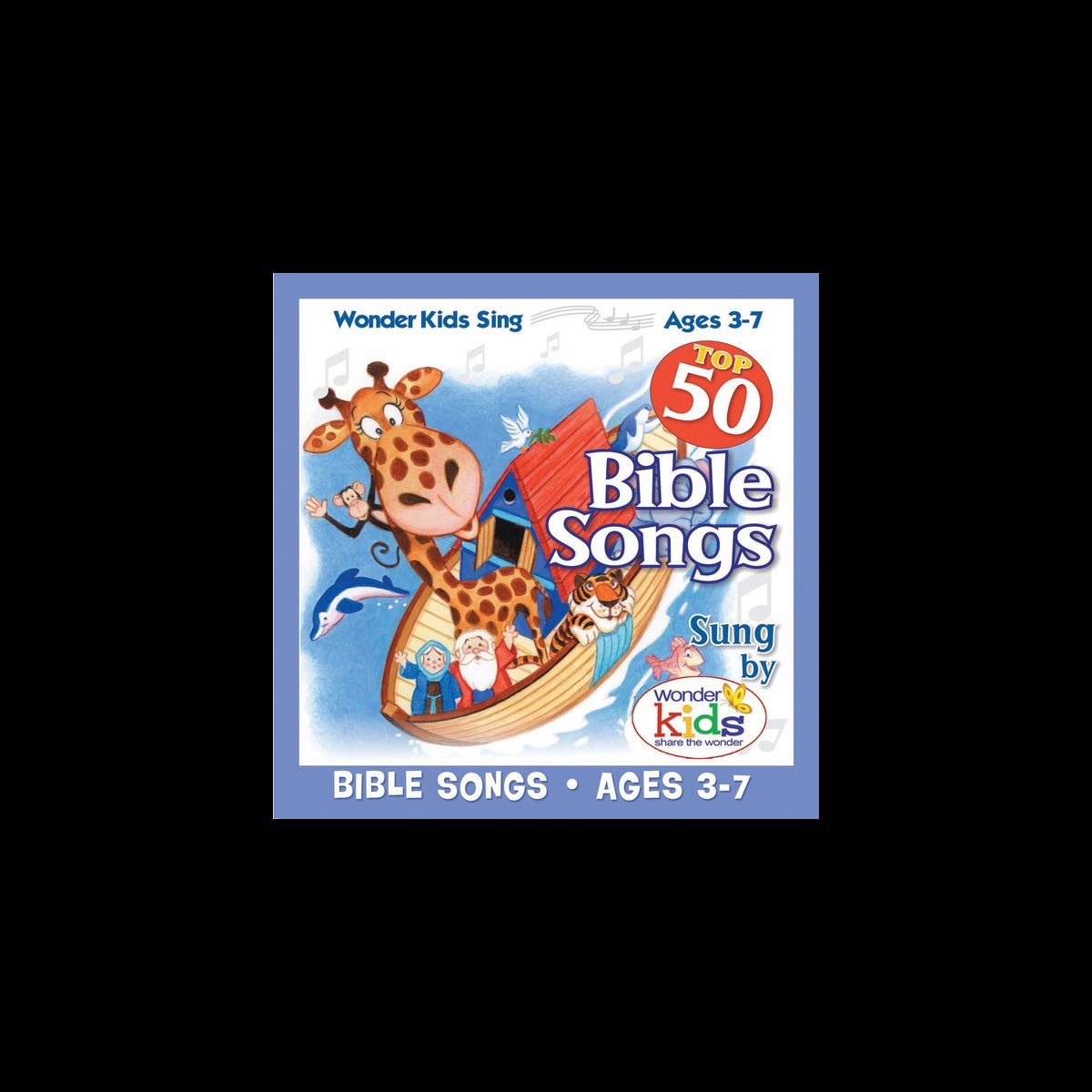 ‎Top 50 Bible Songs Album by The Wonder Kids Apple Music