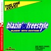 Blazin' Freestyle: Blazin' With Rhythm - This One Kicks!!! (Remastered)