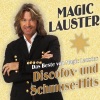 Das Beste von Magic Lauster: Discofox und Schmuse-Hits