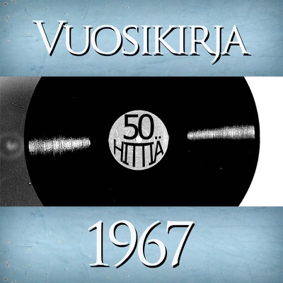 Vuosikirja 1967 - 50 Hittiä