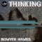 Thinking - Bowyer Hawks lyrics