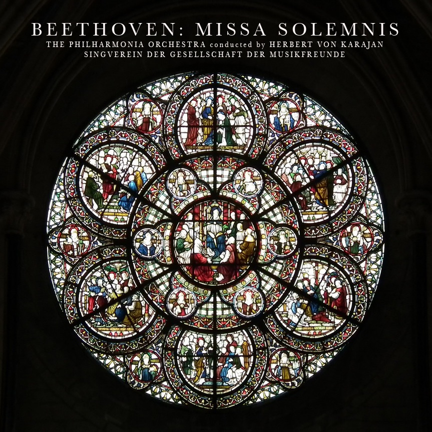 Обложка альбома «Beethoven: Missa Solemnis in D Major, Op. 123 (Stereo Remaster)» — Philharmonia Orchestra, Herbert von Karajan, Wiener Singverein, Elisabeth Schwarzkopf, Christa Ludwig, Nicolai Gedda & Nicola Zaccaria